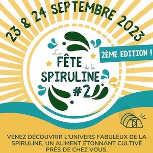 Fête de la Spiruline 2023 – Seconde édition